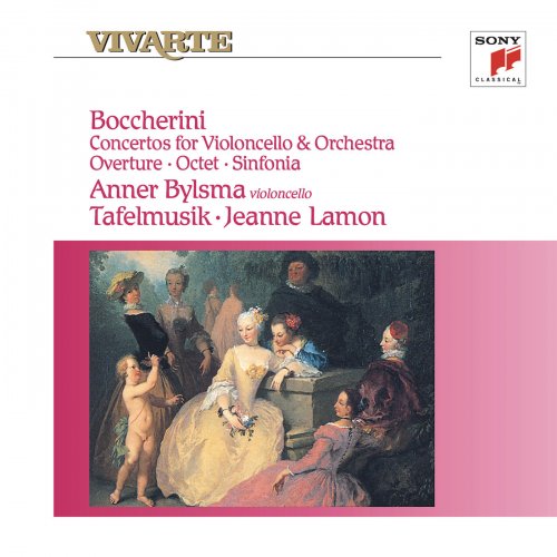 Anner Bylsma, Tafelmusik Baroque Orchestra, Jeanne Lamon - Boccherini: Concertos for Violon cello and Orchestra, Overture, Octet, Sinfonia (1993)