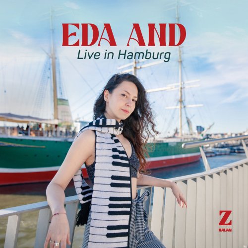 Eda And - Live in Hamburg (Live) (2022)