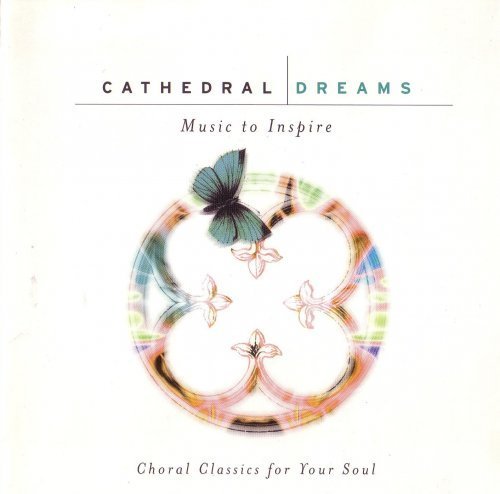 VA - Cathedral Dreams: Music To Inspire (2CD) (2002)