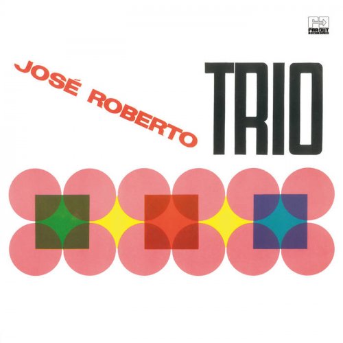 José Roberto Trio, José Roberto Bertrami - José Roberto Trio (2022) Hi-Res