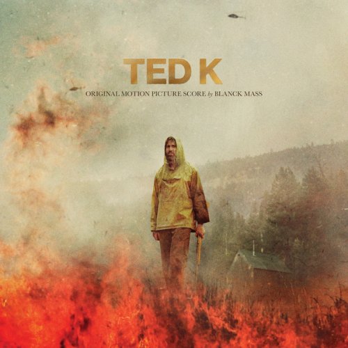 Blanck Mass - Ted K (Original Motion Picture Score) (2022)