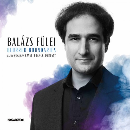 Balázs Fülei - Blurred Boundaries (2022) [Hi-Res]