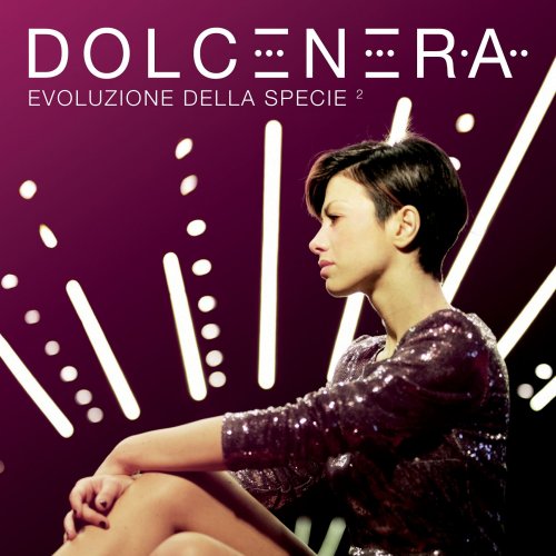 Dolcenera - Evoluzione della specie 2 (2012)