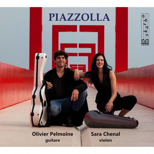 Sara Chenal, Olivier Pelmoine, Matthias Collet - Piazzolla: Violin & Guitar Arrangements (2022) [Hi-Res]