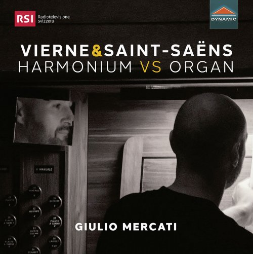 Giulio Mercati - Vierne & Saint-Saëns: Harmonium vs. Organ (2022) [Hi-Res]