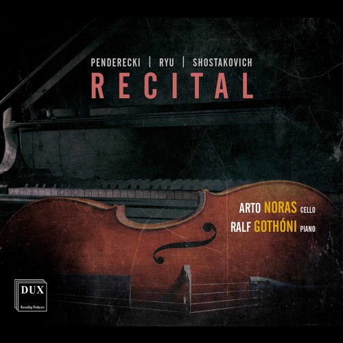 Arto Noras, Ralf Gothóni - Penderecki, Ryu & Shostakovich: Cello Works (2022)
