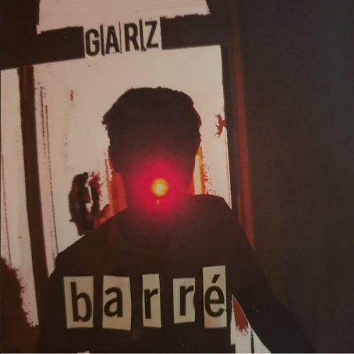 Garz - Barré (2022) Hi-Res