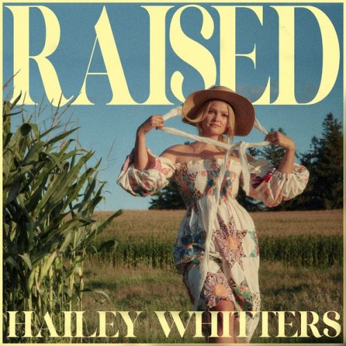 Hailey Whitters - Raised (2022) Hi-Res