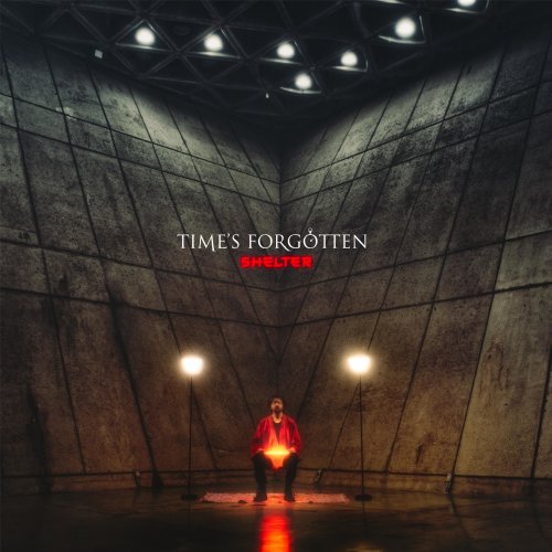 Time's Forgotten - Shelter (2022) Hi-Res