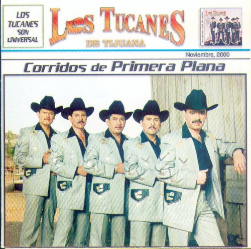 Los Tucanes De Tijuana  - Corridos De Primera Plana (2000)