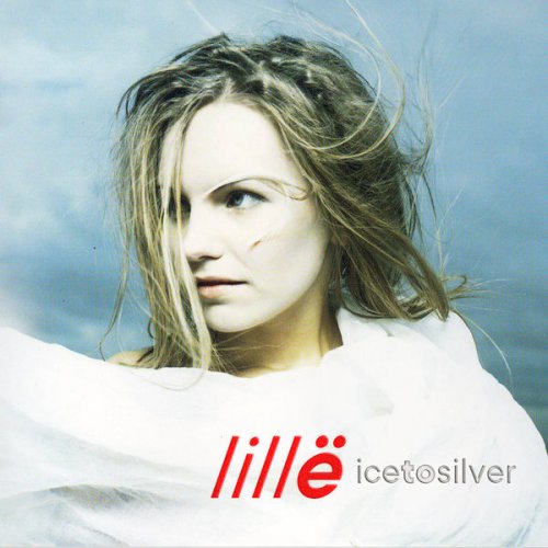 Lille - ice to silver (2022) [Hi-Res]