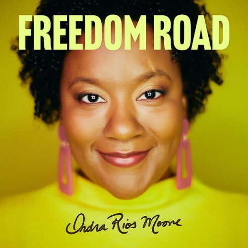 Indra Rios-Moore - Freedom Road (2022) Hi Res