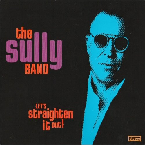 The Sully Band - Let's Straighten It Out! (2022) [CD Rip]