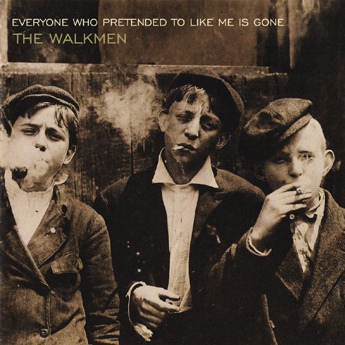 The Walkmen - Everyone Who Pretended To Like Me Is Gone (2002)