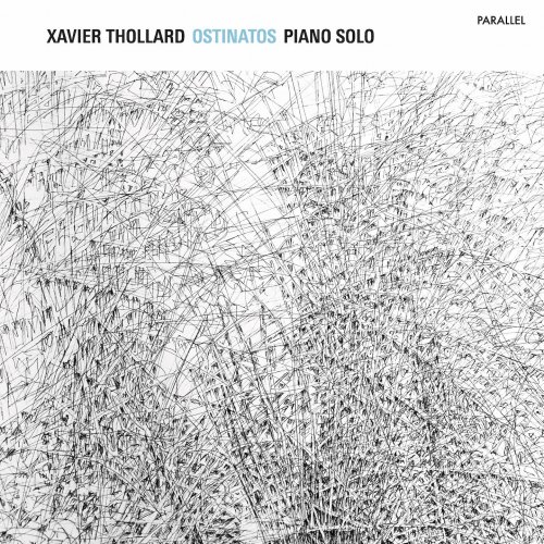 Xavier thollard - Ostinatos (2022)