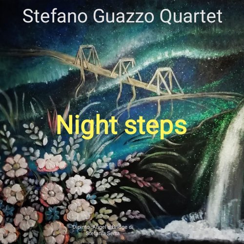 Stefano Guazzo Quartet - Night Steps (2022)