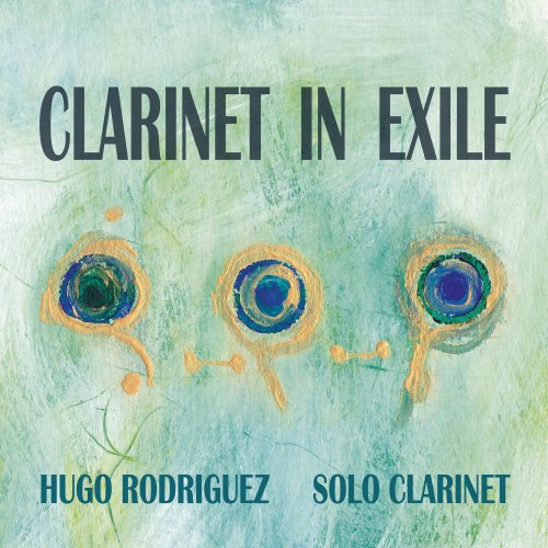 Hugo Rodríguez - Clarinet in Exile (2022) Hi-Res