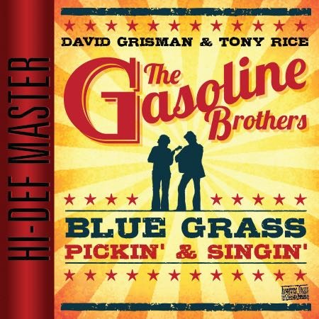David Grisman & Tony Rice - The Gasoline Brothers (2021) [Hi-Res]
