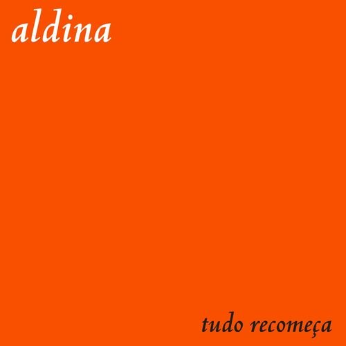 Aldina Duarte - Tudo Recomeça (2022)