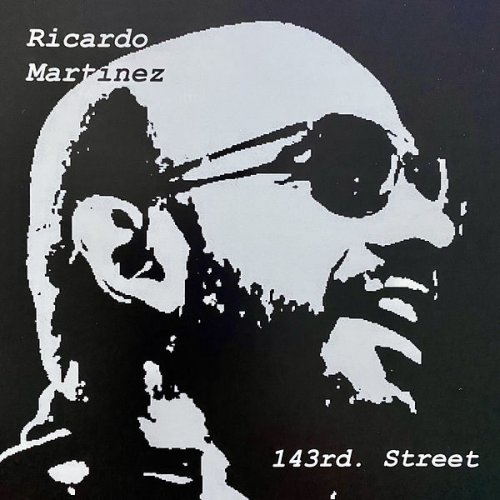 Ricardo Martinez - 143rd. Street (2022) Hi-Res