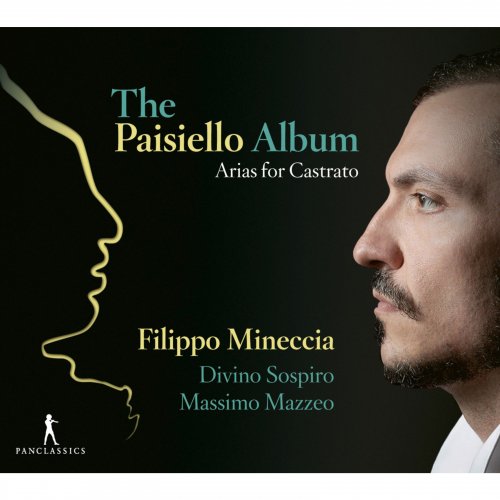 Filippo Mineccia, Massimo Mazzeo, Divino Sospiro - The Paisiello Album: Arias for Castrato (2018)