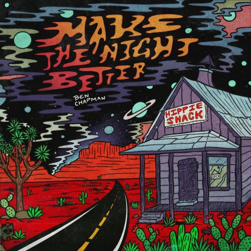 Ben Chapman - Make the Night Better (2022)