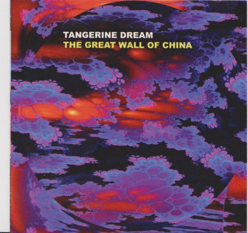 Tangerine Dream - The Great Wall Of China (2010)