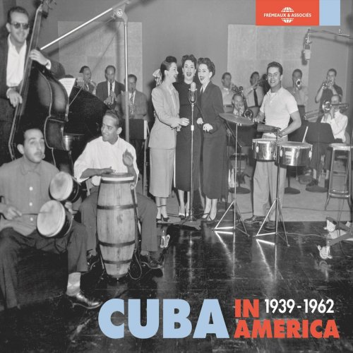 VA - Cuba in America 1939-1962 (2016)