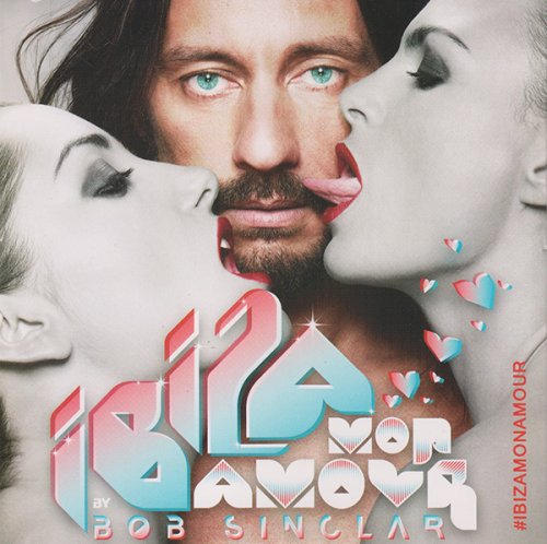 Bob Sinclar - Ibiza Mon Amour (2013)