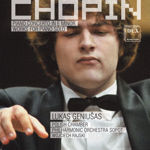 Lukas Geniušas - Chopin: Piano Concerto in E minor, Works for Piano Solo (2012)