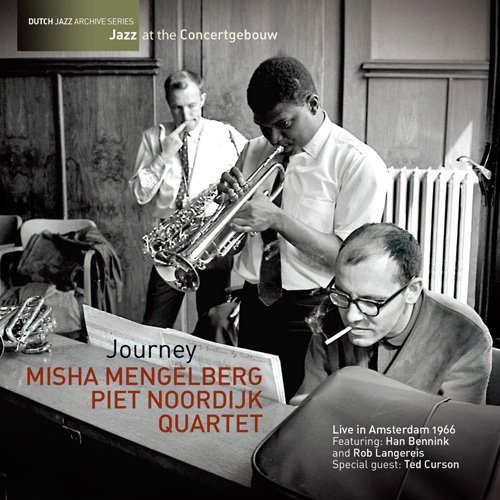 Misha Mengelberg-Piet Noordijk Quartet - Journey, Live in Amsterdam (1966)