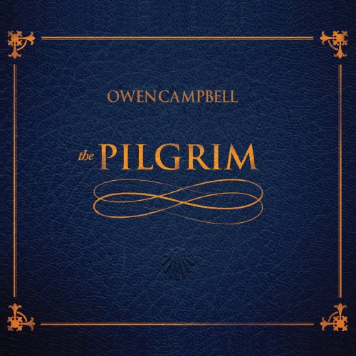 Owen Campbell - The Pilgrim (2013)