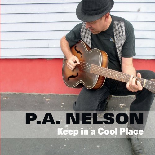 P. A. Nelson - Keep in a Cool Place (2022)