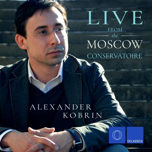 Alexander Kobrin - Live from the Moscow Conservatoire (2012)