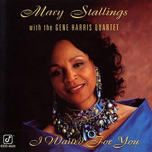 Mary Stallings - I Waited For You (1994)