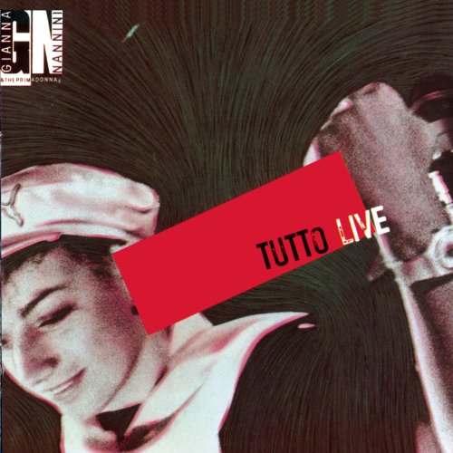Gianna Nannini - Tutto Live (1985)