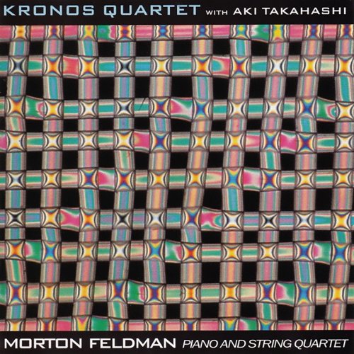 Aki Takahashi, Kronos Quartet - Feldman: Piano and String Quartet (1993)