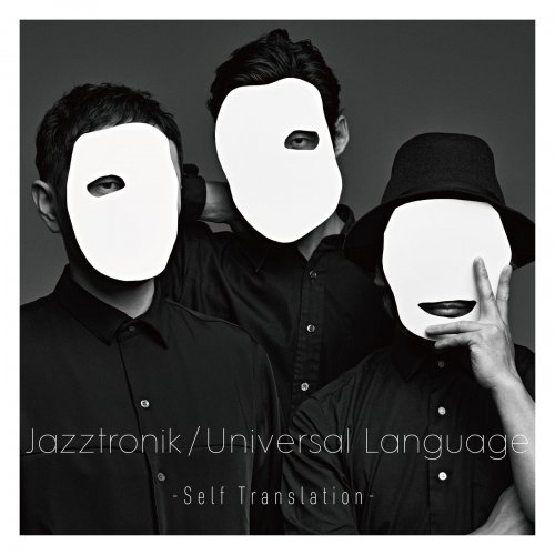 Jazztronik - Universal Language -Self Translation- (2022) [Hi-Res]