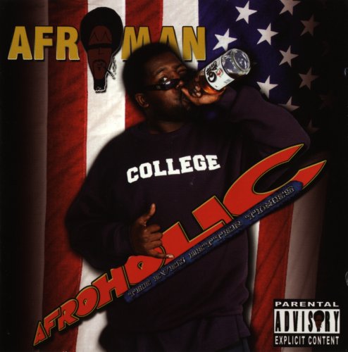 Afroman ‎- Afroholic..The Even Better Times (2004)