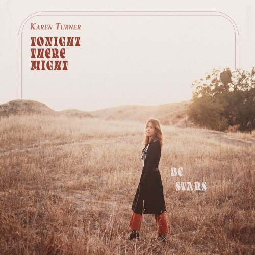 Karen Turner - Tonight There Might Be Stars (2022)