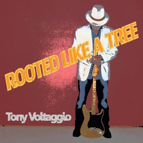 Tony Voltaggio - Rooted Like a Tree (2013)