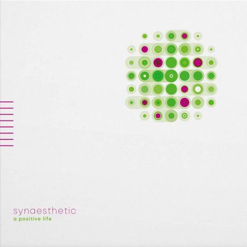 A Positive Life - Synaesthetic (2021/1995)