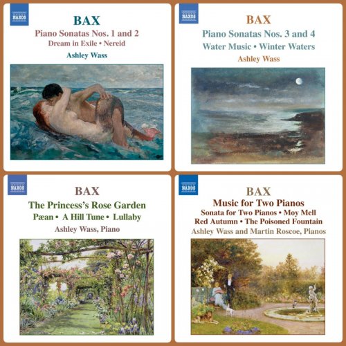 Ashley Wass - BAX: Piano Works, Vol. 1-4 (2004-2007)