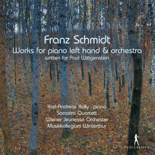 Karl-Andreas Kolly - Schmidt: Works for Piano Left Hand and Orchestra (2014)