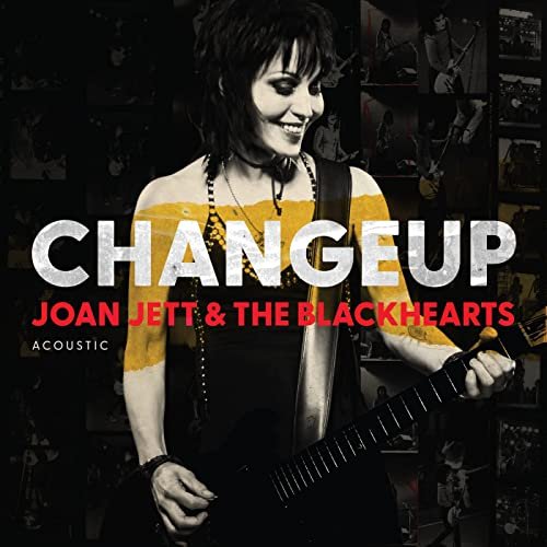 Joan Jett & The Blackhearts - Changeup (2022) [Hi-Res]