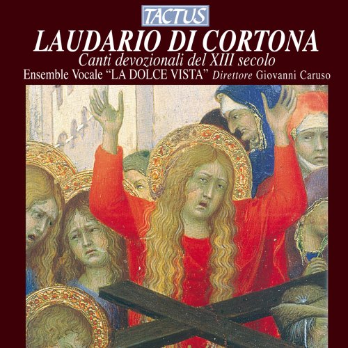 La Dolce Vista & Giovanni Caruso - Laudario di Cortona (2012)