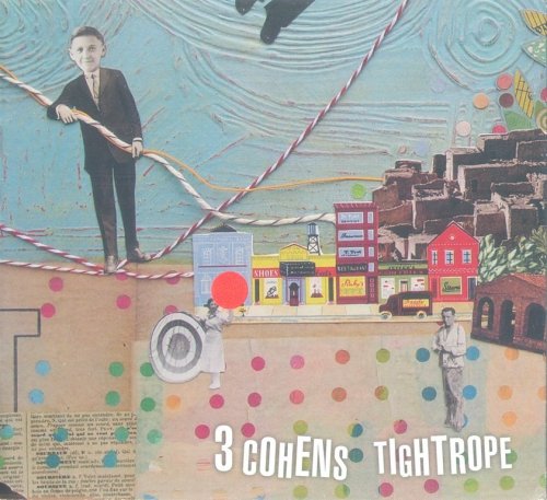 3 Cohens - Tightrope (2013)