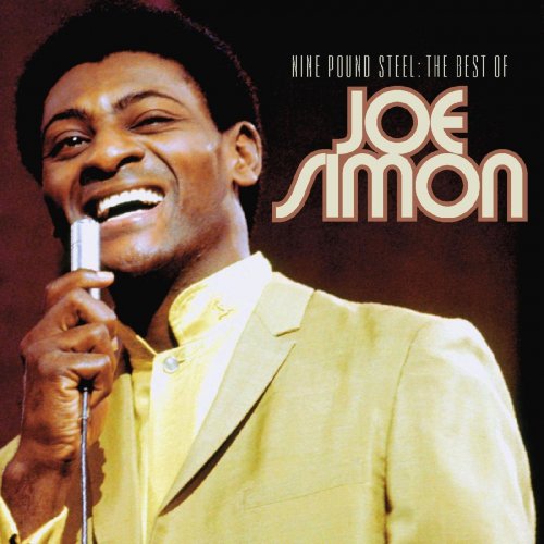 Joe Simon - Nine Pound Steel: The Best Of Joe Simon (Remastered) (2022) [Hi-Res]