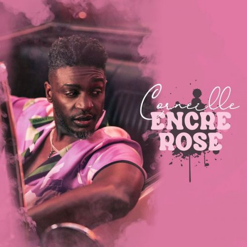 Corneille - Encre rose (2022) [Hi-Res]