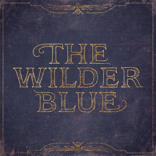 The Wilder Blue - The Wilder Blue (2022)